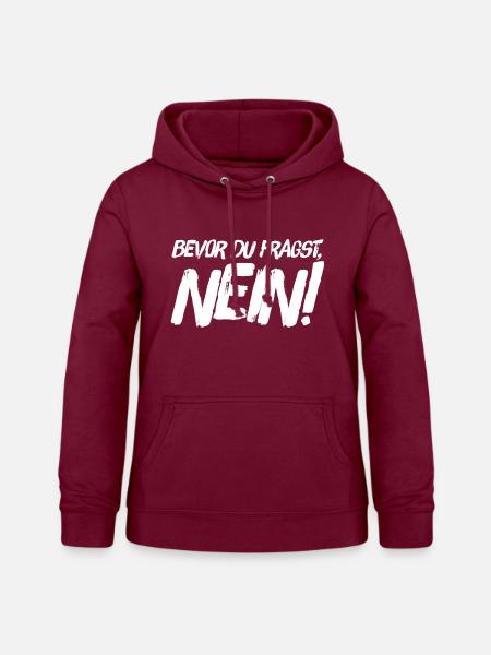 Lustiger Spruch - Frauen Hoodie - Bordeaux