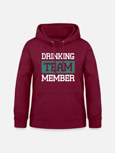 Drinking Team - Frauen Hoodie - Bordeaux