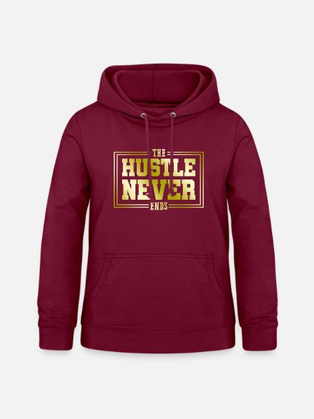 hustle never quit - Frauen Hoodie - Bordeaux