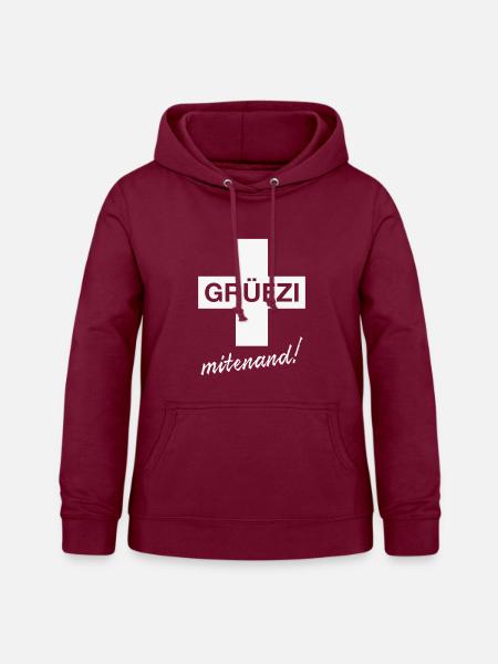 Grüezi Mitenand! (Schweizerfahne / Schweiz) - Frauen Hoodie - Bordeaux