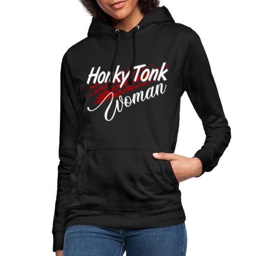 Honky Tonk Woman - Frauen Hoodie