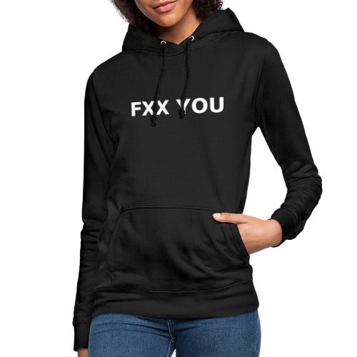Fxx you - Frauen Hoodie