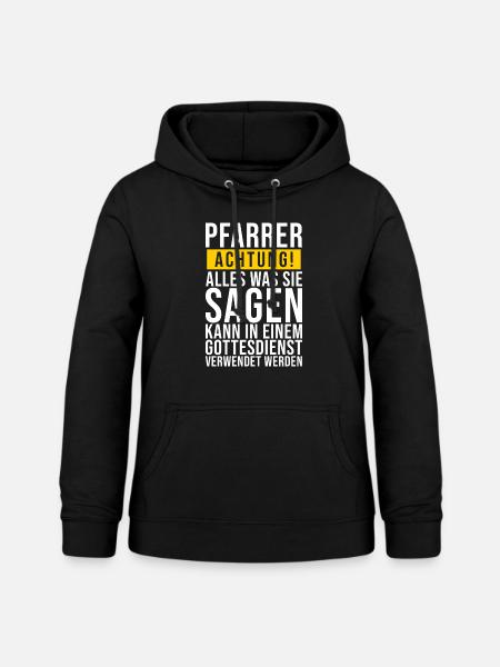 Pfarrer Lustige Geschenkidee - Frauen Hoodie - Schwarz