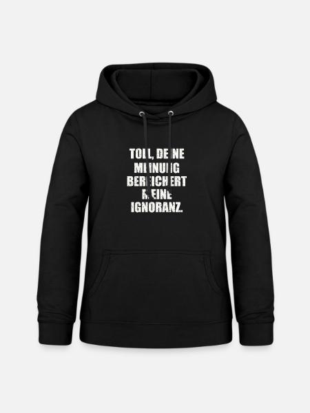 Lustiger Spruch - Frauen Hoodie - Schwarz