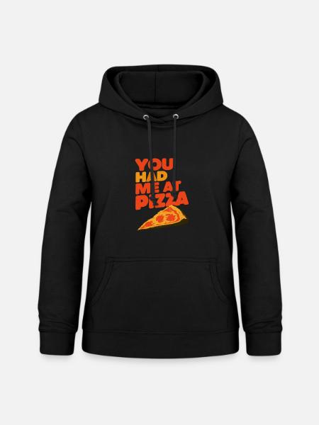 you had me at pizza - Frauen Hoodie - Schwarz