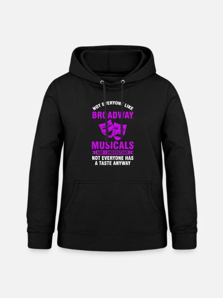 Theater Broadway-Musical Geschenk - Frauen Hoodie - Schwarz