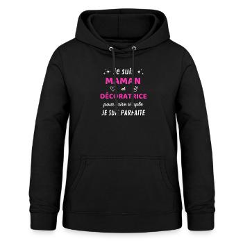 Je suis maman et decoratrice je suis parfaite - Sweat à capuche Femme - noir - Devant - AI Model Female 172 light (172cm)