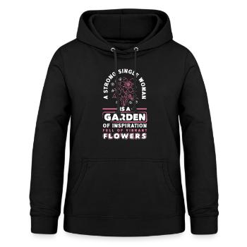 A Strong Single Woman Is A Garden Of Flowers - Frauen Hoodie - Schwarz - Vorne - AI Model Female 172 light (172cm)