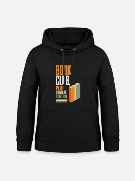 Buchclub – Plot Damage Control - Frauen Hoodie - Schwarz