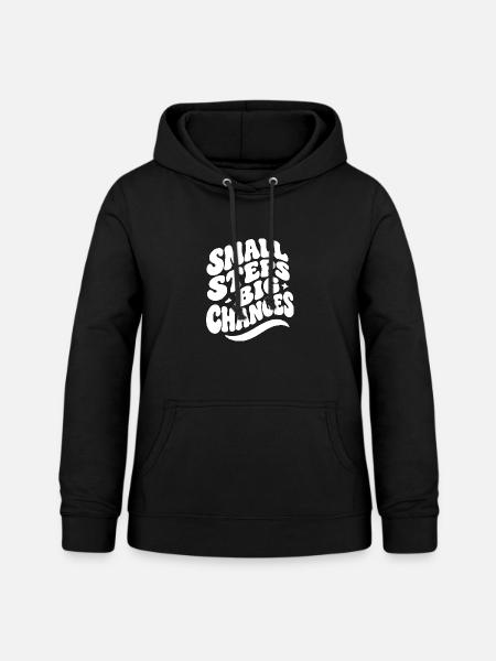 Small Steps Big Changes - Frauen Hoodie - Schwarz