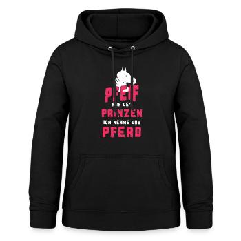 Pfeif auf den Prinzen, ich nehme das Pferd - Frauen Hoodie - Schwarz - Vorne - AI Model Female 172 light (172cm)
