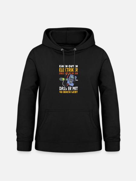 Elektriker Mit 40 Noch Lebt - Frauen Hoodie - Schwarz
