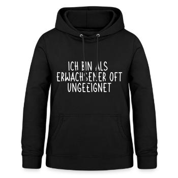 Ich bin als Erwachsener oft ungeeignet - Frauen Hoodie - Schwarz - Vorne - AI Model Female 172 light (172cm)