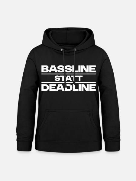 Bassline statt Deadline - Frauen Hoodie - Schwarz