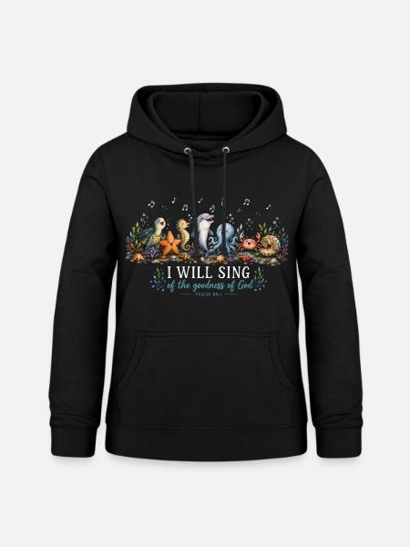 I Will Sing Psalm 89 - Frauen Hoodie - Schwarz