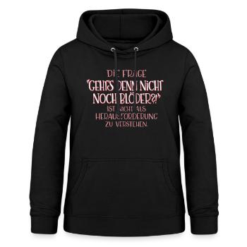 Geht's denn nicht noch blöder?! - Frauen Hoodie - Schwarz - Vorne - AI Model Female 172 light (172cm)