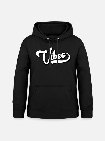 Vibes - Frauen Hoodie - Schwarz