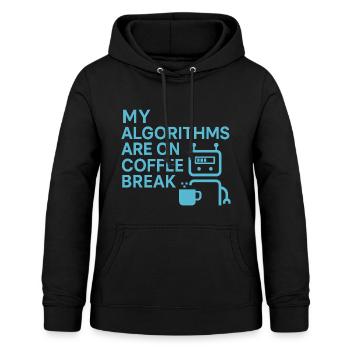 My algorithms are on coffee break - Frauen Hoodie - Schwarz - Vorne - AI Model Female 172 light (172cm)