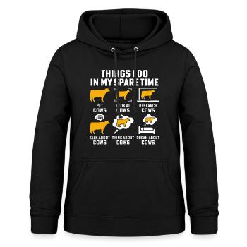 Things i do in my spare time cows funny cows - Women's Hoodie - black - Front - AI Model Female 172 light (172cm)