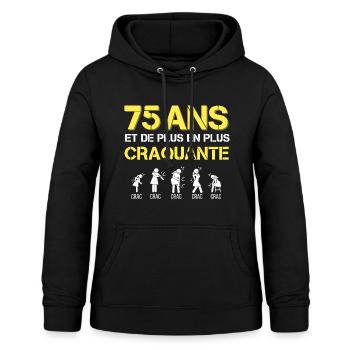 t-shirt humour 75 ans cadeau femme craquante anniv - Sweat à capuche Femme - noir - Devant - AI Model Female 172 light (172cm)