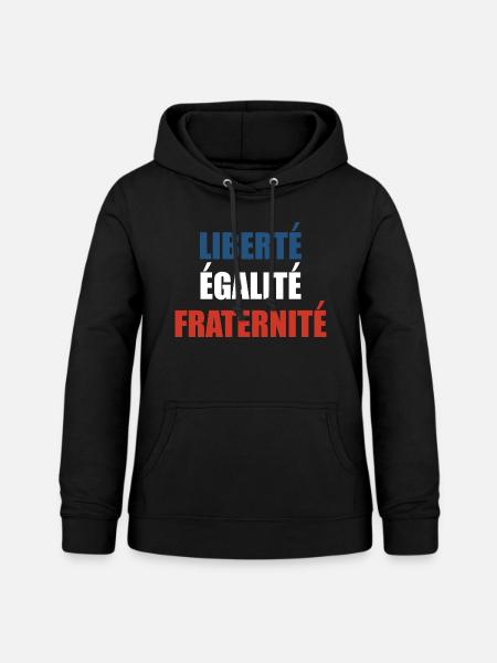 Liberté Égalité Fraternité - Frauen Hoodie - Schwarz