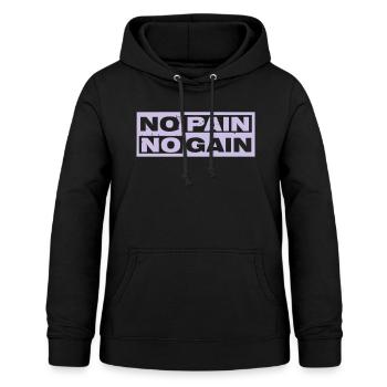 NO PAIN NO GAIN - Women's Hoodie - black - Front - AI Model Female 172 light (172cm)