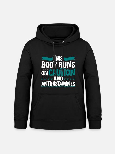 Körper mit Vorsicht - Antihistamin Power - Frauen Hoodie - Schwarz