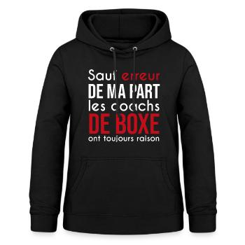 coach de boxe toujours raison - Sweat à capuche Femme - noir - Devant - AI Model Female 172 light (172cm)