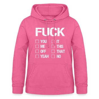 Fuck You Fuck Me Fuck Off Fuck Yeah Fuck It - Frauen Hoodie - Pink - Vorne - AI Model Female 172 light (172cm)