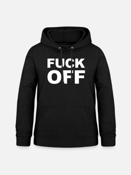 Verpiss dich - Frauen Hoodie - Schwarz