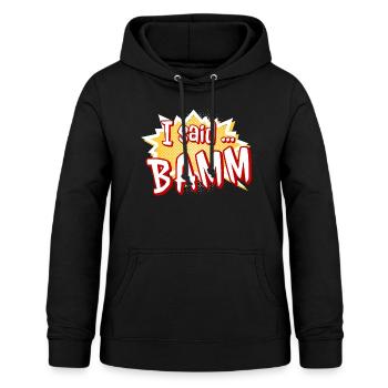 Bamm, Peng, Krach, Chaot, Lautstärke, I said, Pong - Frauen Hoodie - Schwarz - Vorne - AI Model Female 172 light (172cm)