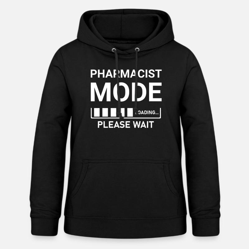 Pharmacist Mode Loading Please Wait - Women's Hoodie - black