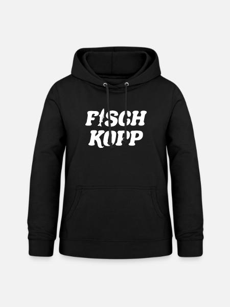 Fischkopp Fisch kopp Fischkopf - Frauen Hoodie - Schwarz