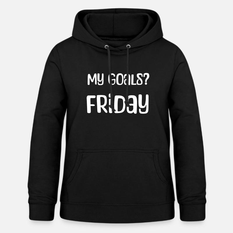 Mes objectifs ? Vendredi - Mon objectif? Vendredi blanc - Sweat à capuche Femme - noir
