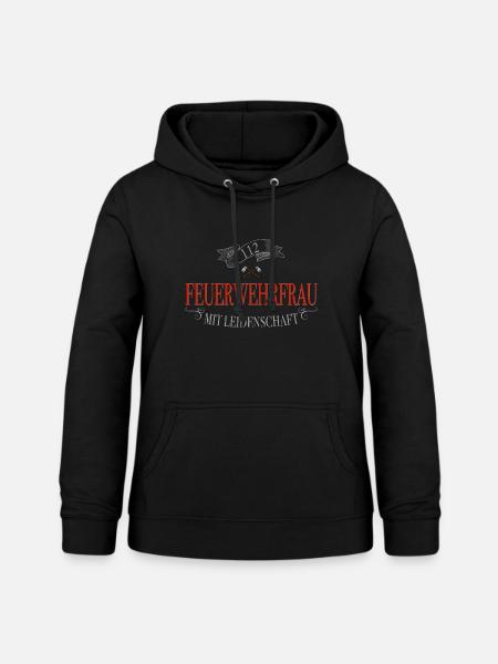 Feuerwehrfrau Mit Leidenschaft - Frauen Hoodie - Schwarz