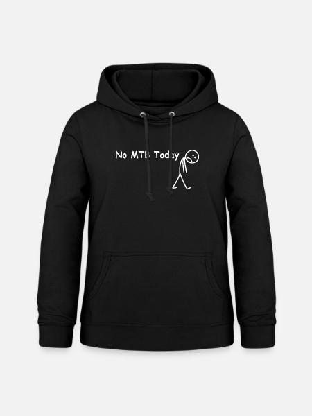 Heute kein Mountainbiken – lustiger Mountainbiker - Frauen Hoodie - Schwarz