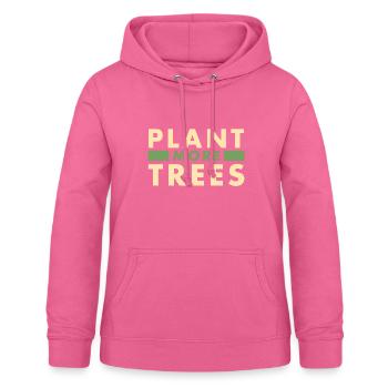 Plant more trees - Women's Hoodie - pink - Front - AI Model Female 172 light (172cm)