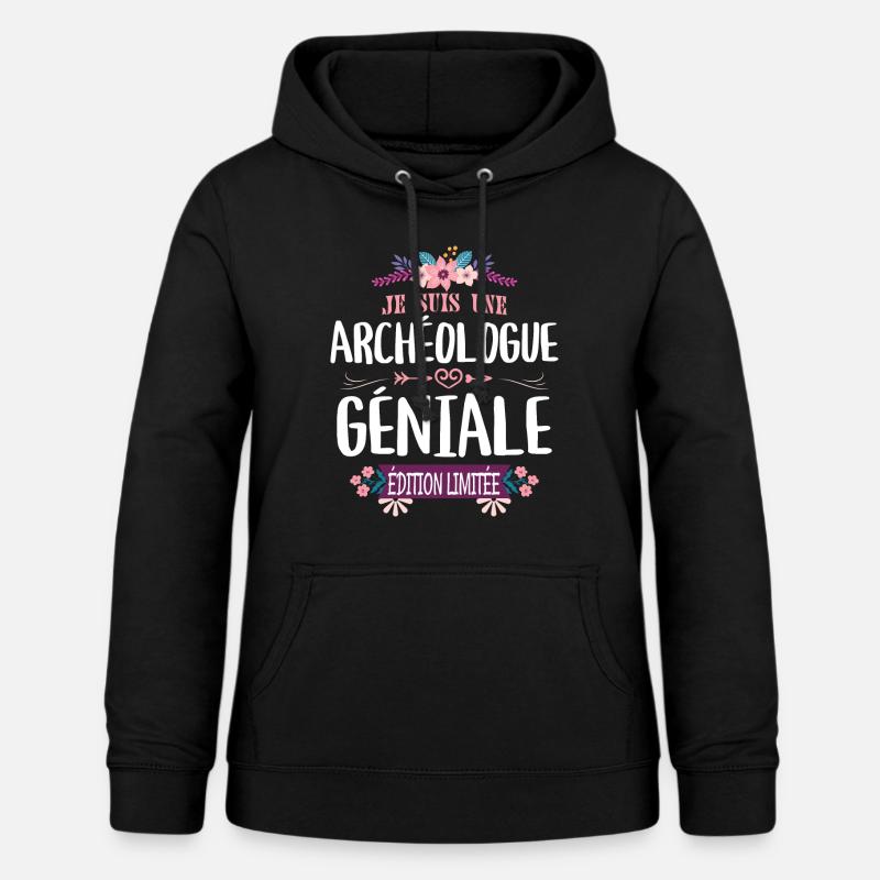 Femme Édition Limitée Archéologue Géniale - Sweat à capuche Femme - noir