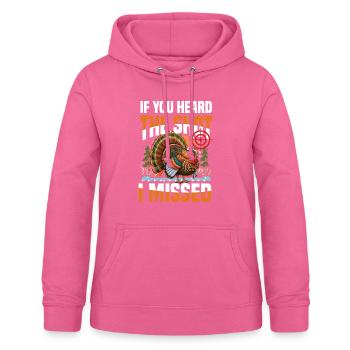 Truthahnjagd Abenteuer: Ich Will Nur Putenjagd - Frauen Hoodie - Pink - Vorne - AI Model Female 172 light (172cm)