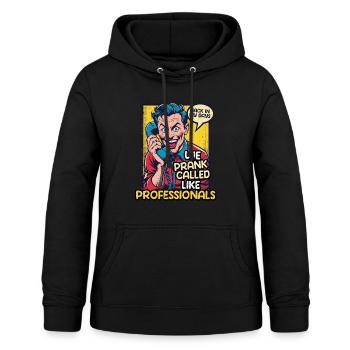 70s 80s 90s We Prank Called Like Professionals - Frauen Hoodie - Schwarz - Vorne - AI Model Female 172 light (172cm)