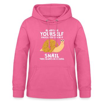 Always Be Yourself Snail Snails - Women's Hoodie - pink - Front - AI Model Female 172 light (172cm)