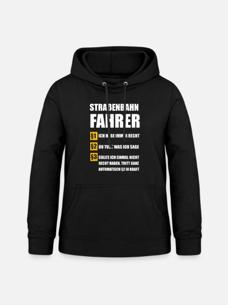 Straßenbahn Strassenbahn Straßenbahnfahrer - Frauen Hoodie - Schwarz