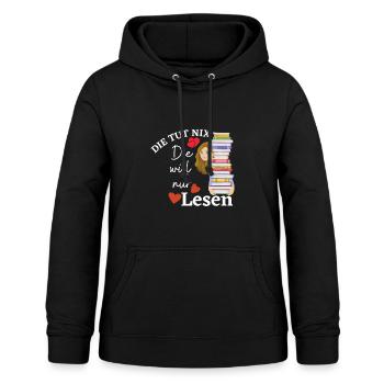 Die Tut Nix Die Will Nur Bücher Lesen | Leseratte - Frauen Hoodie - Schwarz - Vorne - AI Model Female 172 light (172cm)