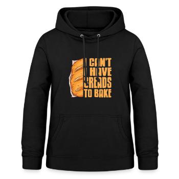 I cant i have Breads to bake - Women's Hoodie - black - Front - AI Model Female 172 light (172cm)