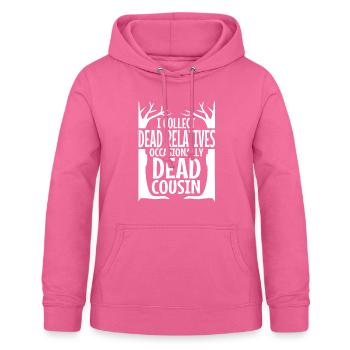 I collect dead relatives and occasionally a live - Frauen Hoodie - Pink - Vorne - AI Model Female 172 light (172cm)