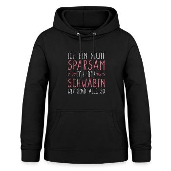 Schwäbisch Ich bin nicht sparsam Schwäbin - Frauen Hoodie - Schwarz - Vorne - AI Model Female 172 light (172cm)