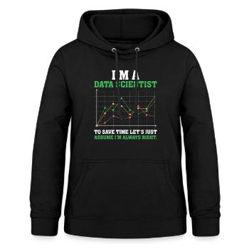 Ich bin ein Datenwissenschaftler Tabellenkalkulation Statistiker Daten - Frauen Hoodie - Schwarz - Vorne - AI Model Female 172 light (172cm)