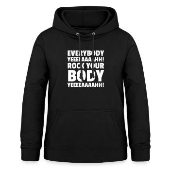 EVERYBODY YEEEEAAAAHH! ROCK YOUR BODY YEEEEAAAAHH! - Frauen Hoodie - Schwarz - Vorne - AI Model Female 172 light (172cm)