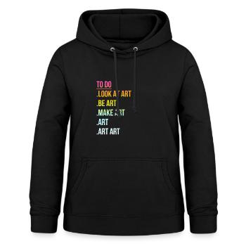 Art - Kunst - Cooler Lustiger Künstler Spruch - Frauen Hoodie - Schwarz - Vorne - AI Model Female 172 light (172cm)