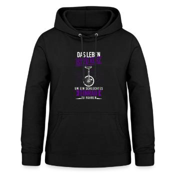 Leben Zu Kurz Schlechtes Einrad Fahren - Frauen Hoodie - Schwarz - Vorne - AI Model Female 172 light (172cm)